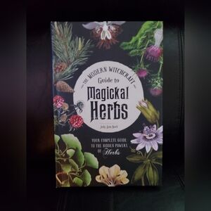 The Modern Witchcraft Guide/to Magickal Herbs/Judy Ann Nock